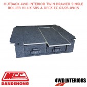 OUTBACK 4WD INTERIOR TWIN DRAWER SINGLE ROLLER HILUX SR5 A DECK EC 03/05-09/15
